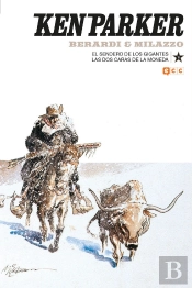 Ken Parker Num. 18: El Sendero De Los Gigantes/Las Dos Caras