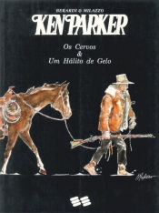 Ken Parker - Os Cervos & Um Hálito de Gelo