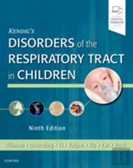 Kendig And Chernick'S Disorders Of The Respiratory Tract In Children