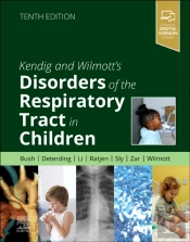 Kendig And Wilmott'S Disorders Of The Respiratory Tract In Children
