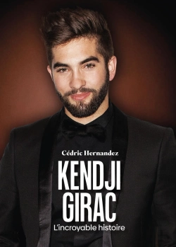 Bertrand.pt - Kendji Girac : L'Incroyable Histoire