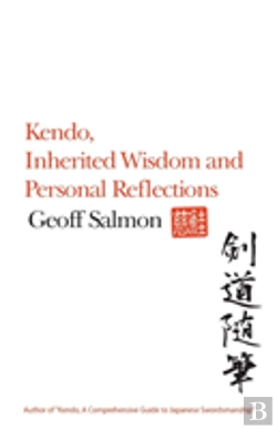 Bertrand.pt - Kendo, Inherited Wisdom And Personal Reflections