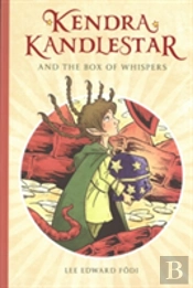 Kendra Kandlestar And The Box Of Whispers