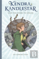 Kendra Kandlestar And The Door To Unger