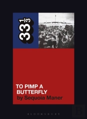 Kendrick Lamar'S To Pimp A Butterfly