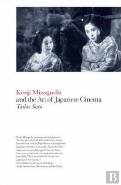 Bertrand.pt - Kenji Mizoguchi And The Art Of Japanese Cinema