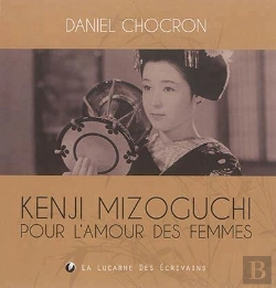 Bertrand.pt - Kenji Mizoguchi Pour L'Amour Des Femmes