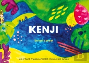 Kenji : Un Enfant (Hypersensible) Comme Les Autres