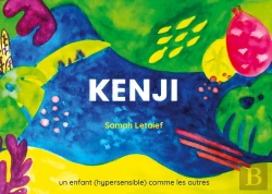 Bertrand.pt - Kenji : Un Enfant (Hypersensible) Comme Les Autres