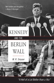 Kennedy And The Berlin Wall