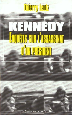 Bertrand.pt - Kennedy : Enquêtes Sur L'Assassinat D'Un Président