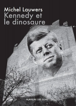 Bertrand.pt - Kennedy Et Le Dinosaure