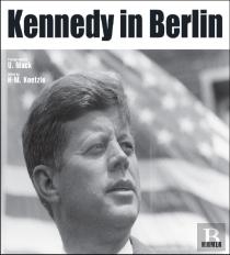 Kennedy In Berlin