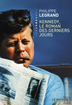Bertrand.pt - Kennedy, Le Roman Des Derniers Jours