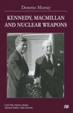 Bertrand.pt - Kennedy, Macmillan And Nuclear Weapons
