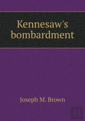 Kennesaw'S Bombardment