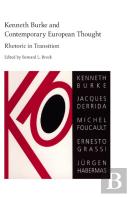 Kenneth Burke And Contemporary European Thought