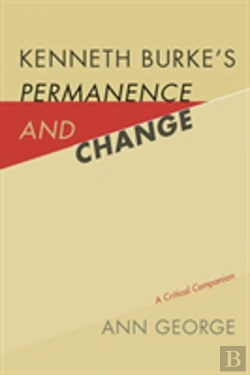 Bertrand.pt - Kenneth Burke'S Permanence And Change