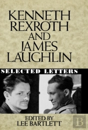 Kenneth Rexroth And James Laughlin