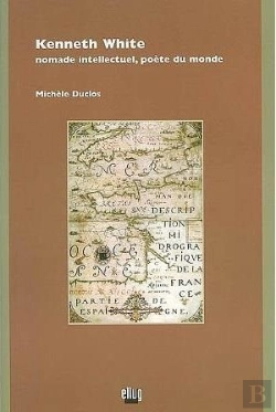 Bertrand.pt - Kenneth White ; Nomade Intellectuel, Poète Du Monde