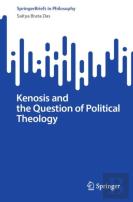 Kenosis And The Question Of Political Theology