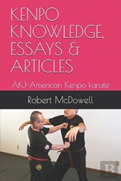 Kenpo Knowledge, Essays & Articles