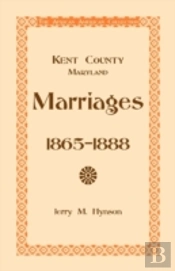 Kent County, Maryland Marriages, 1865-18