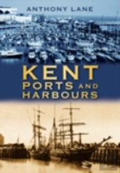 Kent Ports And Harbours