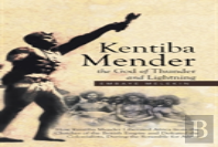 Kentiba Mender The God Of Thunder And Lightning
