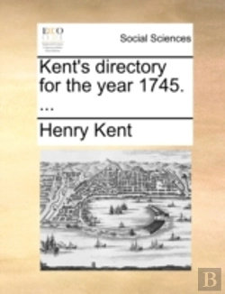Bertrand.pt - Kent'S Directory For The Year 1745. ...