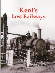 Kent'S Lost Railways