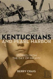 Kentuckians And Pearl Harbor
