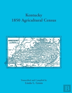 Bertrand.pt - Kentucky 1850 Agricultural Census For Letcher, Lewis, Lincoln, Livingston, Logan, Mccracken, Madison, Marion, Marshall, Mason, Meade, Mercer, Monroe, Montgomery, Morgan, Muhlenburg, And Nelson Countie