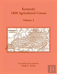 Kentucky 1860 Agricultural Census, Volume 3