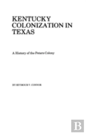 Kentucky Colonization In Texas
