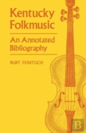 Kentucky Folkmusic: An Annotated Bibliography