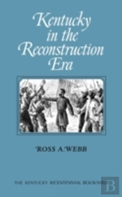 Kentucky In The Reconstruction Era
