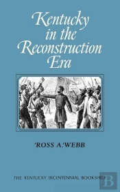 Kentucky In The Reconstruction Era