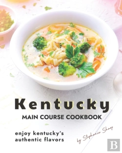 Bertrand.pt - Kentucky Main Course Cookbook