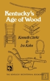 Kentucky'S Age Of Wood
