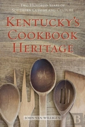 Kentucky'S Cookbook Heritage