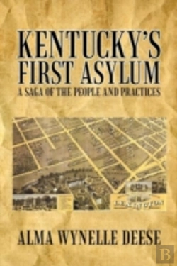 Bertrand.pt - Kentucky'S First Asylum