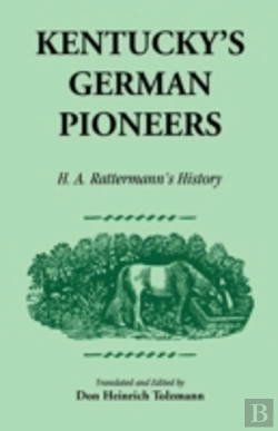 Bertrand.pt - Kentucky'S German Pioneers: H.A. Ratterm