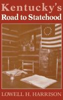 Kentucky'S Road To Statehood