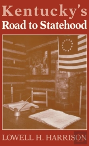 Kentucky'S Road To Statehood