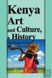 Kenya Art And Culture, A History