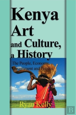 Bertrand.pt - Kenya Art And Culture, A History