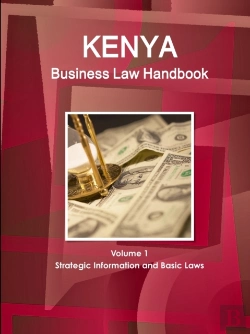 Bertrand.pt - Kenya Business Law Handbook Volume 1 Strategic Information And Basic Laws