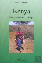 Kenya Safaris, Ethnies Et Politique