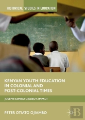 Kenyan Youth Education In Colonial And Post-Colonial Times